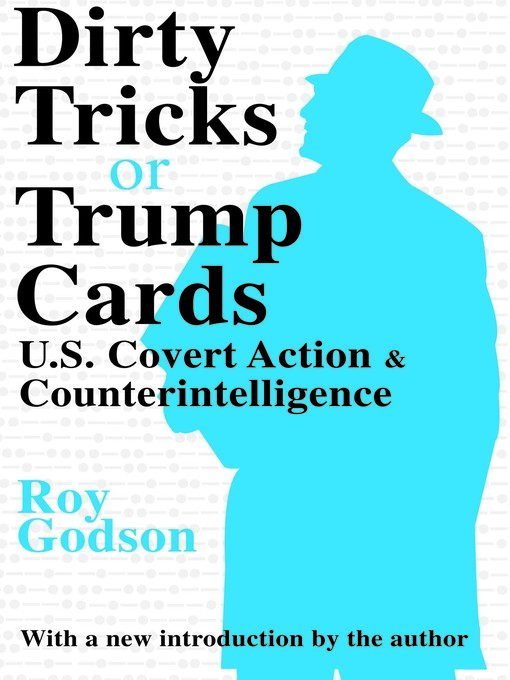 Title details for Dirty Tricks or Trump Cards by Roy Godson - Available
